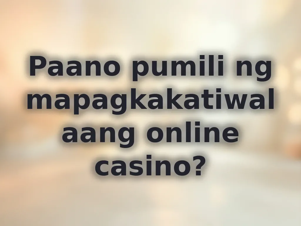 Pagpili ng casino